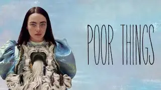 POOR THINGS // tribute video