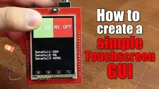 How to create a simple Touchscreen GUI || Arduino LCD & Touchscreen Tutorial