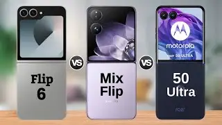 Samsung Galaxy Z Flip 6 vs Xiaomi Mix Flip vs Moto Razr 50 Ultra