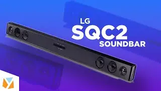 LG SQC2 Sound Bar: Big sound for big TVs!