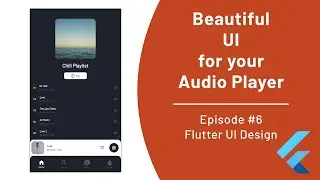 Build Your Playlist dynamically - Episode #6 - Flutter Audio Player UI Design Tutorial