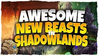 AWESOME NEW BEASTS IN SHADOWLANDS! FUTURE HUNTER PETS? WORLD OF WARCRAFT