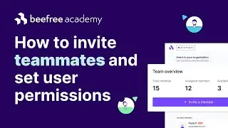 How to invite teammates and set user roles & permissions