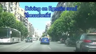 Driving in downtown Thessaloniki(Egnatia road) | 4K drive Thessaloniki downtown.