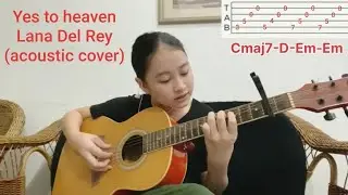 Lana Del Rey - Yes to heaven - acoustic cover - chords and tabs