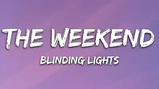 The Weeknd - Blinding Lights (Lyrics)