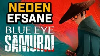 Blue Eye Samurai | Neden Efsane?