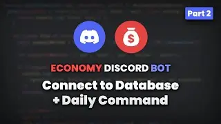 Connect to Database + Daily Command | Economy Discord Bot 🤖 (Discord.js v14)