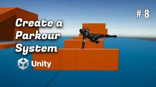 Create a Parkour System in Unity | #8 - Vault Action