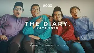 Raya 2020 | TheDiary #003