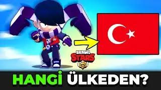 BRAWL STARS KARAKTERLERİNİN MEMLEKET TAHMİNLERİ LİSTESİ 82/82