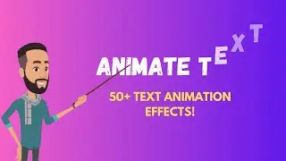 How to Animate Text? [Beginner Friendly Tutorial | 50+ Effects]