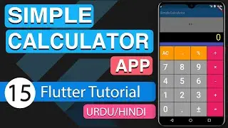 15 - Simple Calculator App in Flutter | Android Studio Tutorial 2020 | Hindi/Urdu