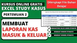 CARA MEMBUAT LAPORAN KAS MASUK DAN KAS KELUAR DI EXCEL