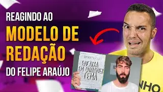 REAGINDO AO MODELO DE REDAÇÃO DO FELIPE ARAÚJO | PROFINHO