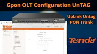 GPON OLT Configuration Untag | GPON OLT Config UNTAG Trunk Method | TES7008 V1 GPON OLT | iTinfo