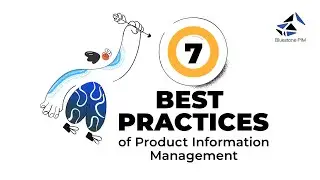 7 Best Practices for Successful Product Information Management