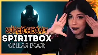 🔥 SUPER HEAVY SPIRITBOX " CELLAR DOOR " | REACCIÓN