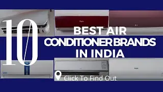 Top 10 Best Air Conditioner Brands in India