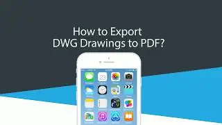 Tutorial | How to Export DWG Drawings to PDF with DWG Fastview?