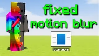 fixing my motion blur...