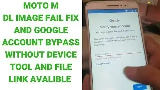 XT1663 Tool Dl image Fail Fix And Google Account Bypass 100%OK   | mobile cell phone |