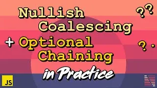 Nullish coalescing & optional chaining in practice - Design Patterns