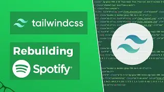 Rebuilding Spotify w/ Tailwind CSS v1.x