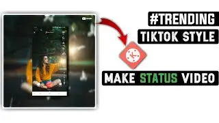 🔥How To Make Trending WhatsApp Status Video TikTok Style In Kinemaster !