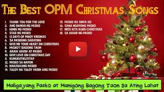 Tagalog Christmas Songs |Paskong Pinoy 2020