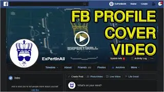 Tutorial How to add custom Facebook cover video on your on Profile