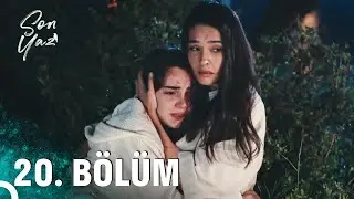 Son Yaz | 20. Bölüm