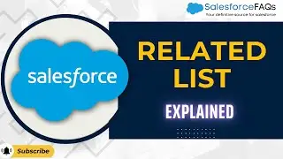 Related List in Salesforce | Customize Related List in Salesforce