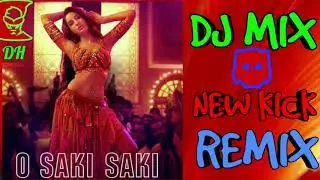 O Saki Saki !! DJ MIX (Hard Kick Mix) DIGITAL HOSSAIN BY HRIDOY