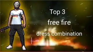 Top 3 best free fire dress combination