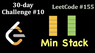 LeetCode 30 day Challenge | Day 10 | Min Stack | (10 April 2020)