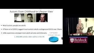 Autism and Mental Health - Prof Francesca Happé (Rosalind Franklin Lecture at Birkbeck)