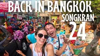 SONGKRAN in BANGKOK! 🇹🇭🇹🇭🇹🇭 I'm Back in Thailand! 🎉🎉🎉