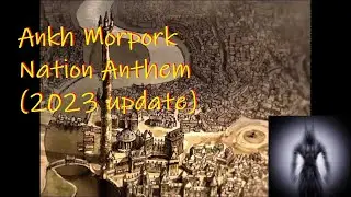 Ankh Morpork Nation Anthem (2023 update)