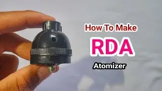 How To Make Atomizer (RDA) !!!Simple!!!