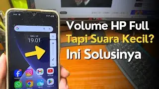 Cara Mengatasi Volume HP Full Tapi Suara Tetap Kecil