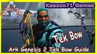 Tek Bow Guide Ark Genesis 2 💥