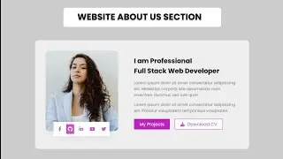 How to create Website About Us Section with HTML and CSS | Build Website About Us Section