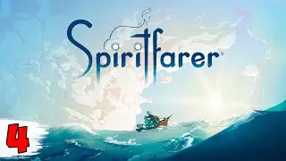 ВСТРЕТИЛ БРОДЯЧЕГО ТОРГОВЦА ► Spiritfarer #4