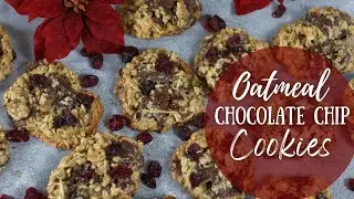 Oatmeal Cranberry Chocolate Chip Cookies | How To Make Crispy Oatmeal Cookies From-Scratch