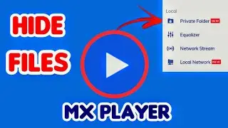 How To Hide Videos In MX Player | 2020