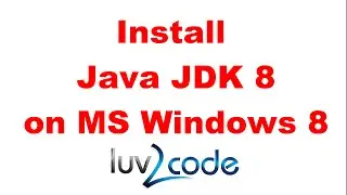 How to Install Java JDK 8 on Windows 8