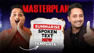 Summarise Spoken Text Masterplan New Template?