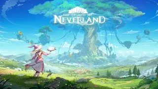 The Legend of Neverland Gameplay / Fantasy Open World MMORPG is Available on Android & IOS