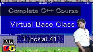 Virtual Base Class | Turbo C++ Tutorials For Beginners | Turbo C++ Full Course #41